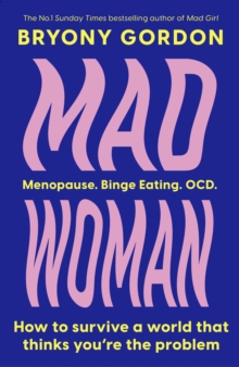 Headline Publishing Group Mad Woman , The Hotly Anticipated Follow-up To Lifechanging Bestseller, Mad Girl