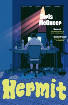Headline Publishing Group Hermit , A Powerful Debut Novel About One Boy's Journey Into Incel Culture