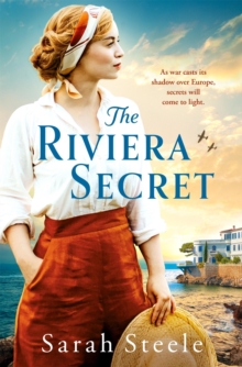 The Riviera Secret : The enthralling new novel from the bestselling author of historical fiction