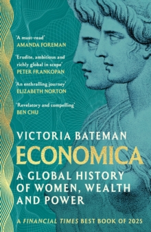 Economica : A Financial Times Best Book of 2025