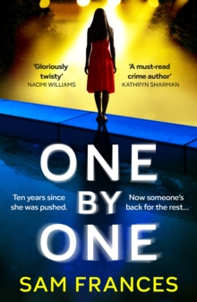 One By One : A completely unputdownable crime thriller