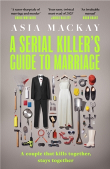 A Serial Killer's Guide to Marriage : Meet the couple everyone is talking about in the hottest thriller of 2025