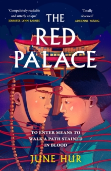 The Red Palace : From The New York Times Bestselling Author Of A Crane Among Wolves - An Atmospheric Historical Romance Perfect For Fans Of K-dramas