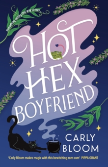 Hot Hex Boyfriend : Curl up with this enchantingly spooky read - the perfect Halloween romance!