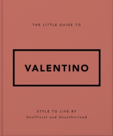 Headline Little Guide To Valentino , Style To Live By