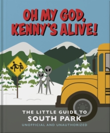 Headline Oh My God, Kenny S Alive!, The Little Guide To South Park
