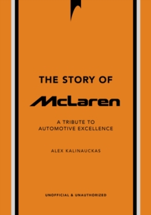 Headline The Story Of McLaren , A Tribute To Automotive Excellence