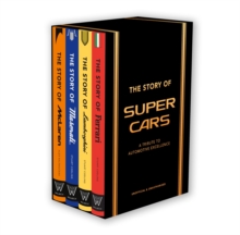 The Story of Supercars : A Tribute to Four Automotive Icons
