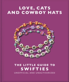 Headline Publishing Group Love, Cats And Cowboy Hats, The Little Guide To Swifties