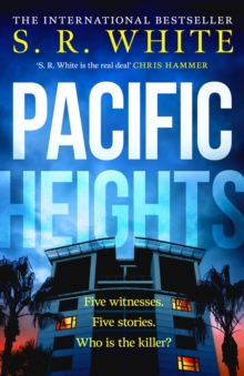 Pacific Heights : A gripping new crime thriller from the international bestselling author