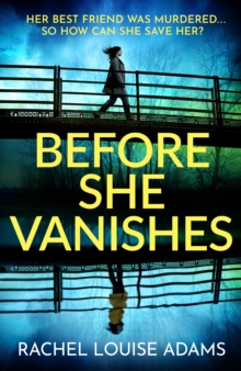 Before She Vanishes