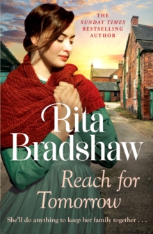 Reach for Tomorrow : A captivating saga of fighting for those you love