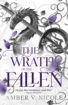 The Wrath of the Fallen : The spicy and epic dark romantasy TikTok must-read and instant New York Times bestseller!