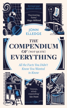 The Compendium of (Not Quite) Everything : by the Sunday Times #1 Bestselling Author