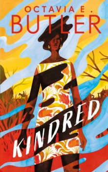 Kindred : a special edition of the groundbreaking modern classic
