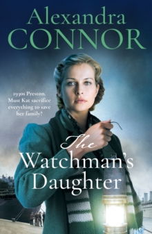 The Watchman's Daughter : A powerful saga of tragedy, war and undying love