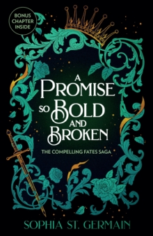 Headline Promise So Bold And Broken , Don't Miss The Epic Enemies-to-lovers Series That Is Taking The Romantasy World By Storm!