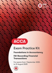 FIA Recording Financial Transactions FA1 : Exam Practice Kit