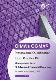 CIMA F2 Advanced Financial Reporting : Exam Practice Kit