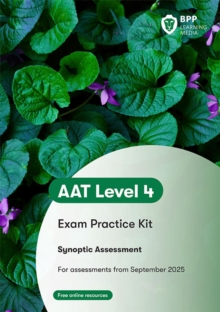 AAT - Professional Diploma in Accounting Synoptic : Exam Practice Kit