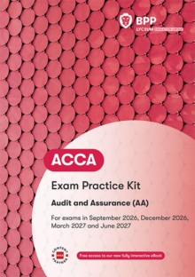ACCA Audit and Assurance : Exam Practice Kit