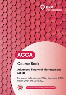 ACCA Advanced Financial Management : Course Book