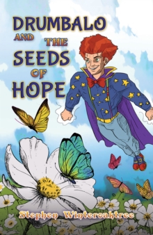 Drumbalo and the Seeds of Hope