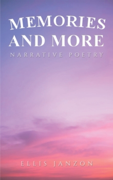 Memories and More : Narrative Poetry