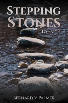 Stepping Stones : To Faith