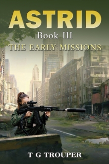 Astrid Book III : The Early Missions