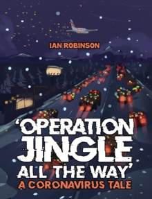 'Operation Jingle All The Way' - A Coronavirus Tale