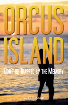 Orcus Island : Don't be Trapped by the Memory