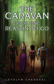 The Caravan : Book One: Reason to Go