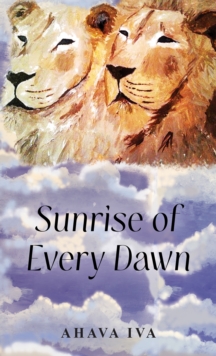 Sunrise of Every Dawn