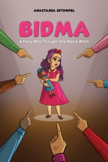 Bidma: A Fairy Who Thought She Was a Witch