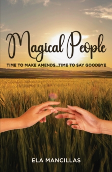 Magical People : Time to Make AmendsTime to Say Goodbye