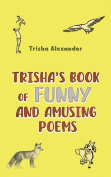 Trisha's Book of Funny and Amusing Poems