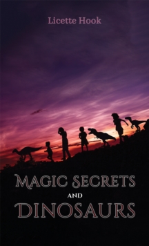 Magic Secrets and Dinosaurs