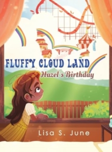 Fluffy Cloud Land: Hazels Birthday