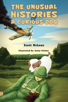 The Unusual Histories of a Curious Dog