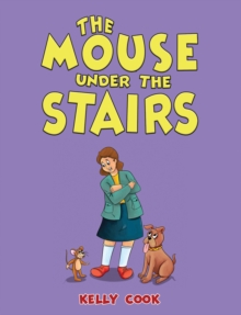 The Mouse Under the Stairs