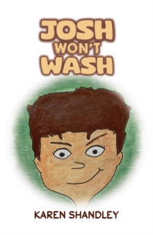 Josh Wont Wash