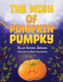 The Wish of Pumpkin Pumpky