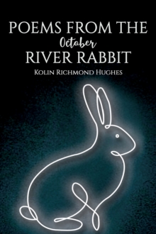 Poems From the October River Rabbit