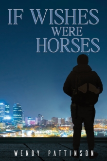 If Wishes Were Horses