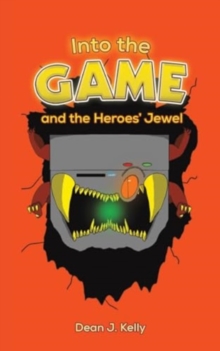 Into the Game and the Heroes' Jewel