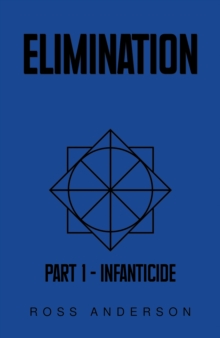 Elimination : Part 1  Infanticide