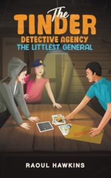 The Tinder Detective Agency  The Littlest General