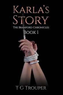 Karla's Story : The Branford Chronicles Book 1