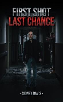 First Shot: Last Chance